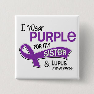 I Wear Purple For My Sister 42 Lupus 15 Cm Square Badge