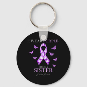 I Wear Purple For My Sister Epilepsy Awareness Mon Key Ring