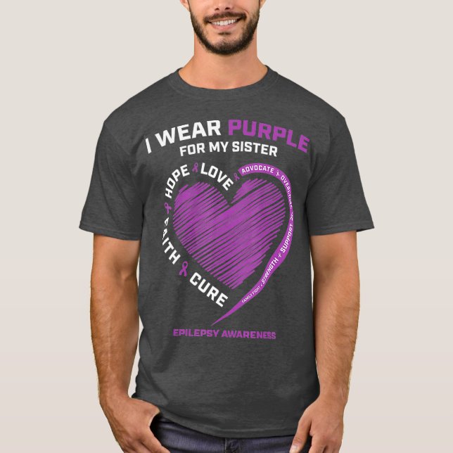 I Wear Purple For My Sister Epilepsy Awareness T-Shirt (Front)