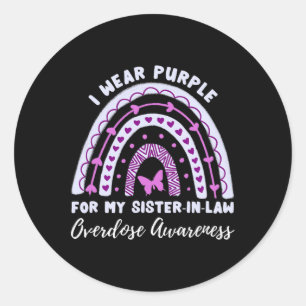 I Wear Purple For My Sister In Law Overdose Awaren Classic Round Sticker
