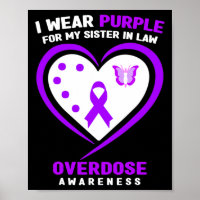 I Wear Purple For My Sister In Law Overdose Awaren