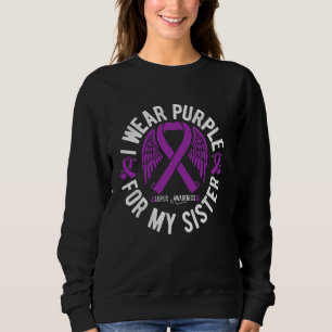I Wear Purple For My Sister Lupus Father Lupus Awa Sweatshirt
