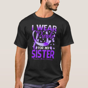 I Wear Purple For My Sister Premature Birth Awaren T-Shirt