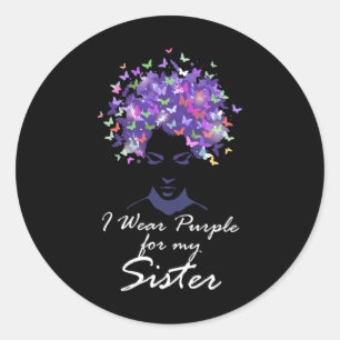 I Wear Purple For My Sister Support Heimerheimer A Classic Round Sticker