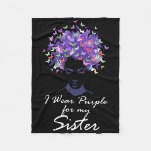 I Wear Purple For My Sister Support Heimerheimer A Fleece Blanket