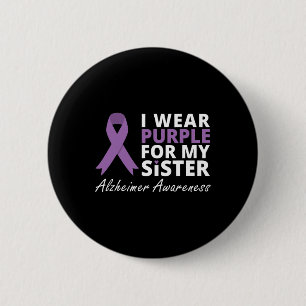 I Wear Purple For My Sister T Shirt Ribbon Family  6 Cm Round Badge