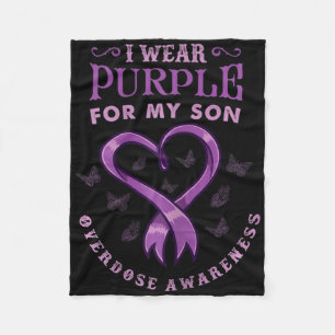 I Wear Purple For My Son For Overdose Awareness  Fleece Blanket