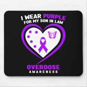 I Wear Purple For My Son In Law Overdose Awareness Mouse Pad
