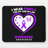 I Wear Purple For My Son In Law Overdose Awareness