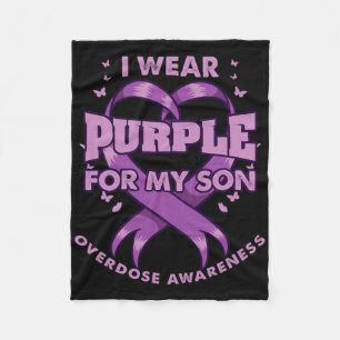 I Wear Purple For My Son Overdose Awareness 1 Fleece Blanket