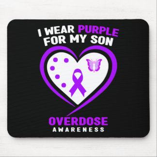 I Wear Purple For My Son Overdose Awareness 5 Mouse Pad