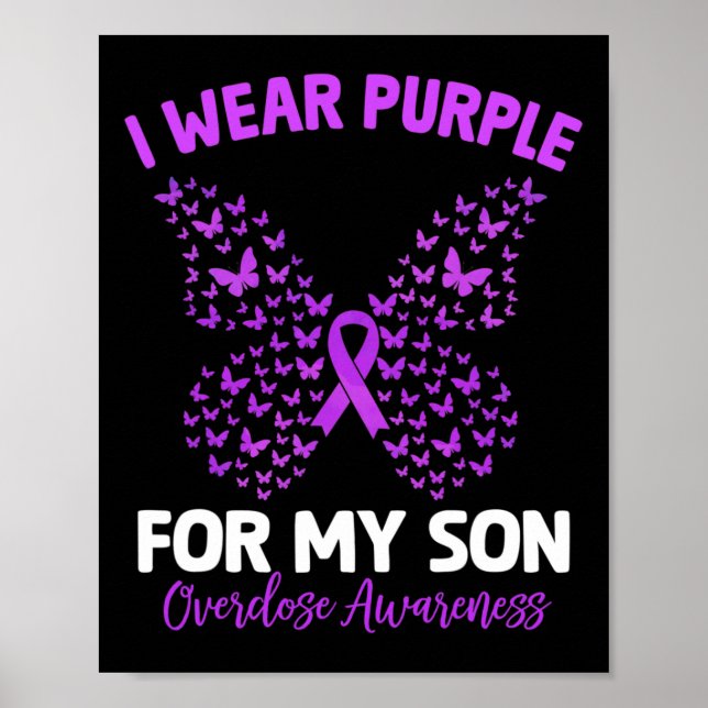I Wear Purple For My Son Overdose Awareness Butter Poster (Front)