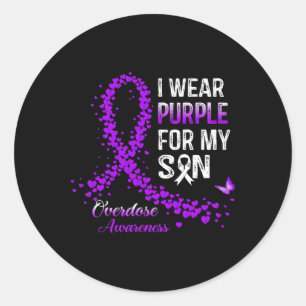 I Wear Purple For My Son Overdose Awareness Purple Classic Round Sticker