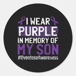 I Wear Purple For My Son Overdose Awareness Ribbon Classic Round Sticker