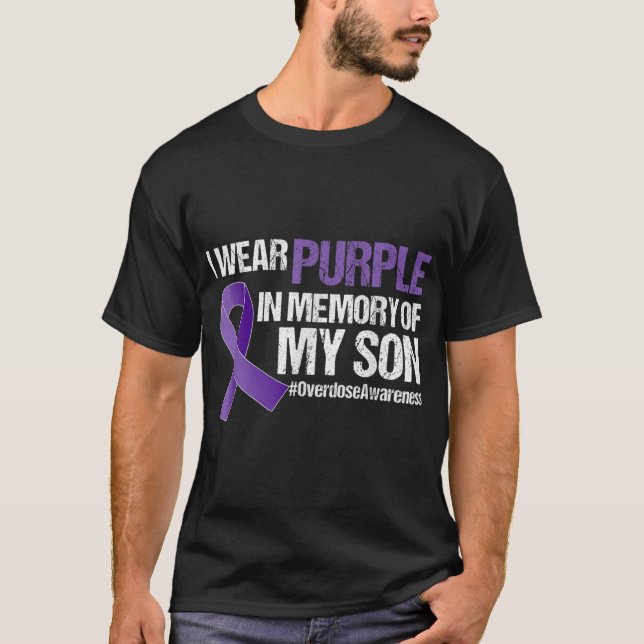 I Wear Purple For My Son Overdose Awareness T-Shirt (Front)