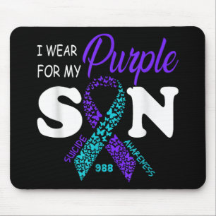 I Wear Purple For My Son Suicide Prevention Awaren Mouse Pad