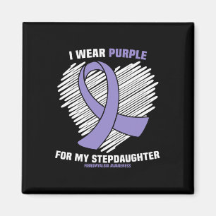 I Wear Purple For My Stepdaughter Fibromyalgia Awa Magnet