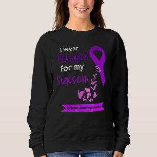 I Wear Purple For My Stepson Epilepsy Awareness Mo Sweatshirt