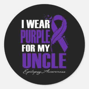 I Wear Purple For My Uncle Epilepsy Awareness Feat Classic Round Sticker