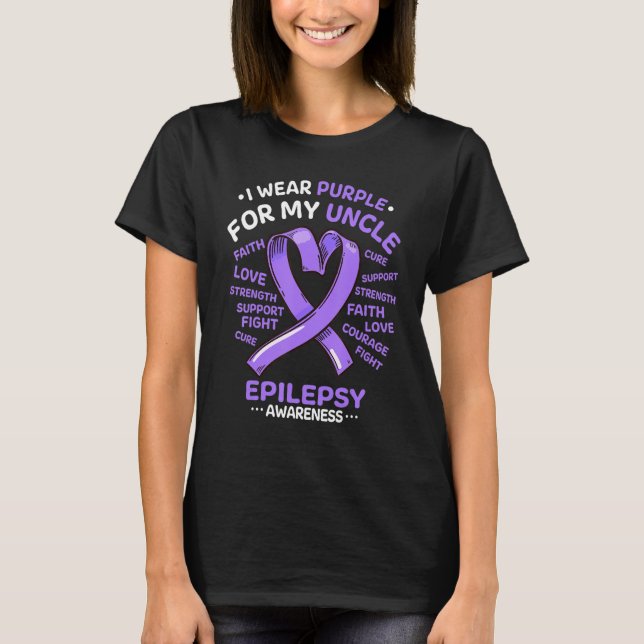 I Wear Purple For My Uncle Epilepsy Awareness Ribb T-Shirt (Front)
