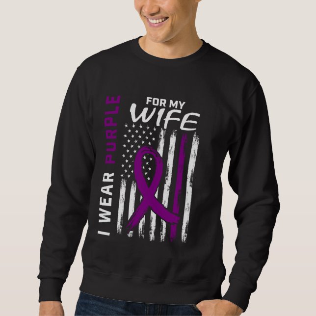 I Wear Purple For My Wife Alzheimers Awareness Ame Sweatshirt (Front)