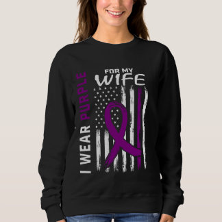 I Wear Purple For My Wife Alzheimers Awareness Ame Sweatshirt