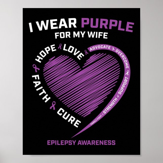 I Wear Purple For My Wife Epilepsy Awareness Husba Poster (Front)