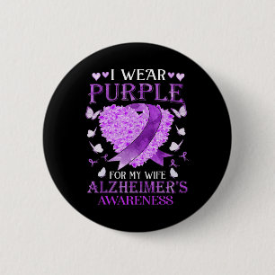 I Wear Purple For My Wife Heimerheimer Awareness 6 Cm Round Badge