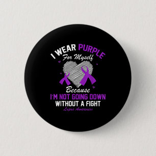 I Wear Purple For Myself Lupus Awareness Heart Pur 6 Cm Round Badge