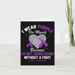 I Wear Purple For Myself Lupus Awareness Heart Pur Card
