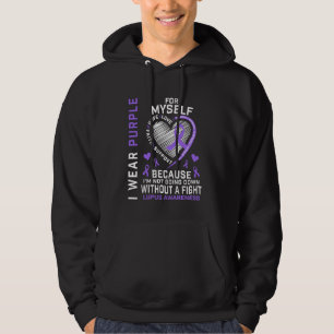 I Wear Purple For Myself Lupus Awareness Warriors Hoodie