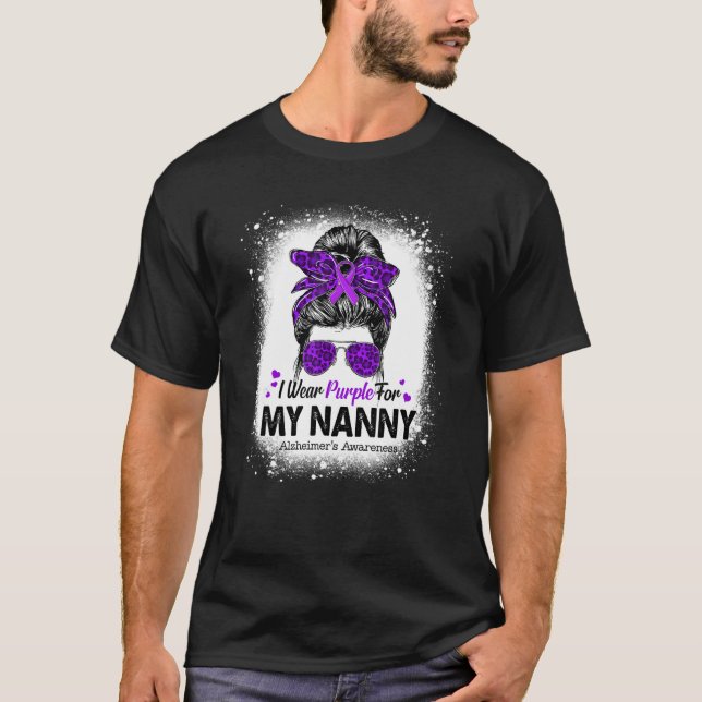 I Wear Purple For Nanny Messy Bun Alzheimer's Awar T-Shirt (Front)