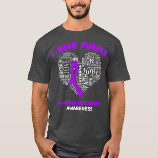 I Wear Purple For Pancreatic Cancer Awareness Fait T-Shirt