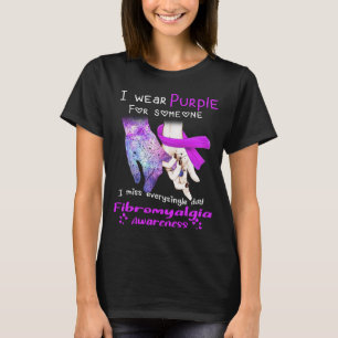 I Wear Purple For Someone Fibromyalgia Awareness T-Shirt