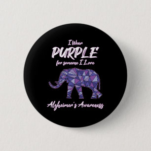 I Wear Purple For Someone I Love Heimerheimer Awar 6 Cm Round Badge