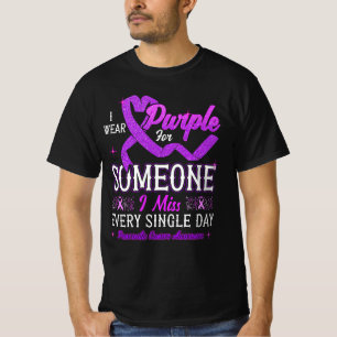 I Wear Purple For Someone Pancreatic Cancer Awaren T-Shirt