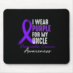 I Wear Purple For UNCLE Pancreatic Cancer Awarenes Mouse Pad