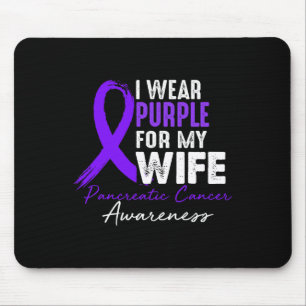 I Wear Purple For WIFE Pancreatic Cancer Awareness Mouse Pad