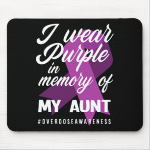 I Wear Purple In Memory For My Aunt Overdose Aware Mouse Pad