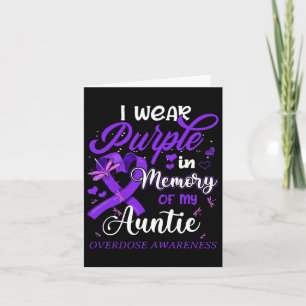 I Wear Purple In Memory For My Auntie Overdose Awa Card