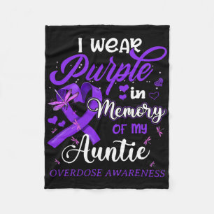 I Wear Purple In Memory For My Auntie Overdose Awa Fleece Blanket