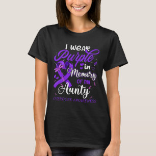 I Wear Purple In Memory For My Aunty Overdose Awar T-Shirt