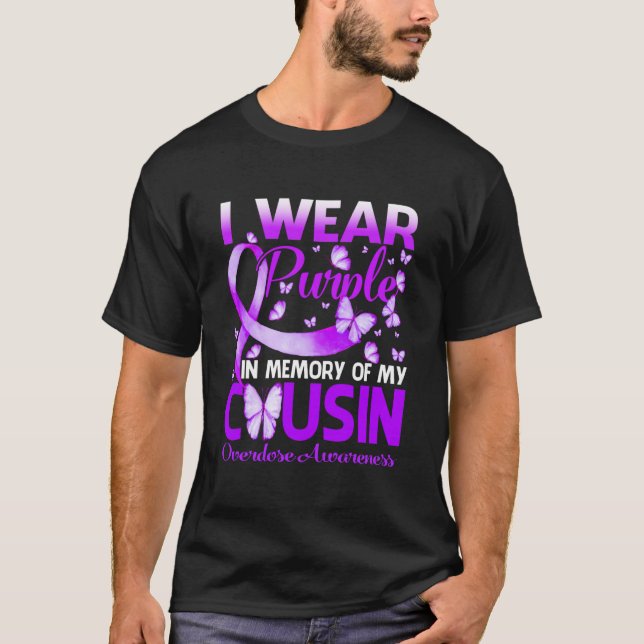 I Wear Purple In Memory For My Cousin Overdose T-Shirt (Front)