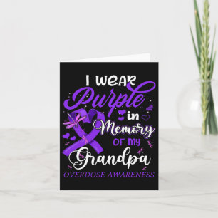 I Wear Purple In Memory For My Grandpa Overdose Aw Card