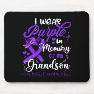 I Wear Purple In Memory For My Grandson Overdose A Mouse Pad
