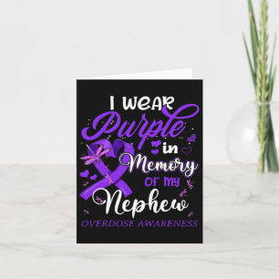 I Wear Purple In Memory For My Nephew Overdose Awa Card