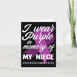 I Wear Purple In Memory For My Niece Overdose Awar Card
