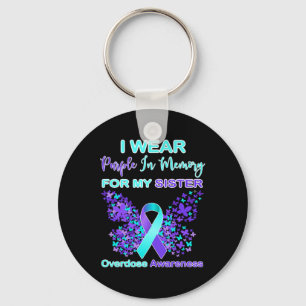 I Wear Purple In Memory For My Sister Overdose Awa Key Ring