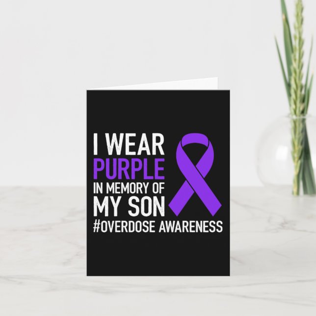 I Wear Purple In Memory For My Son Overdose Awaren Card (Front)