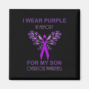 I Wear Purple In Memory For My Son Overdose Awaren Magnet